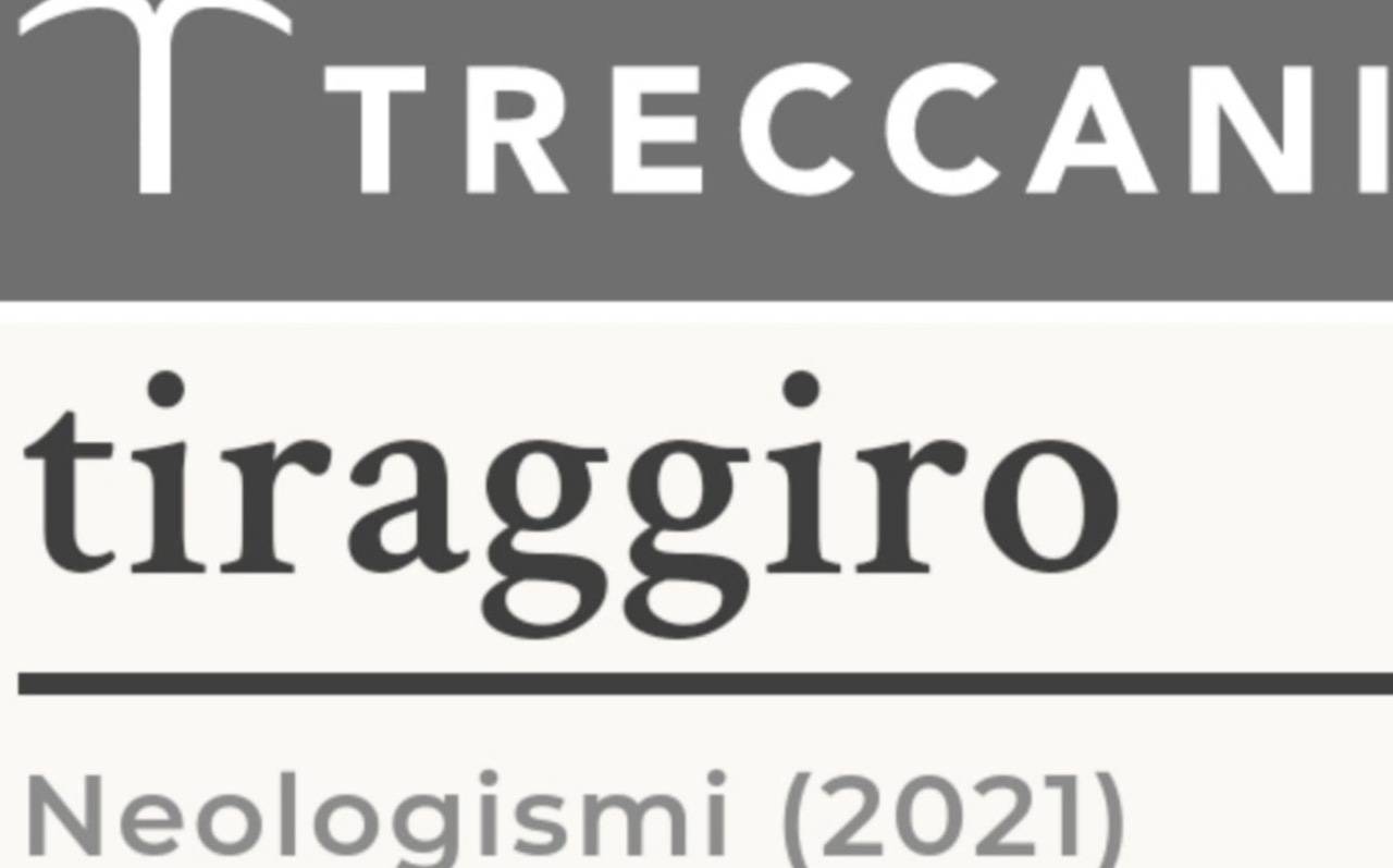 il 'tiraggiro' è entrato nella Treccani