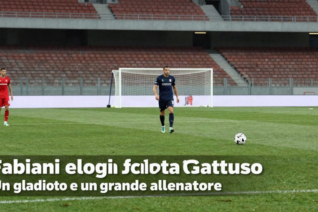 Fabiani elogia Gattuso: 'Un gladiatore e un grande allenatore'